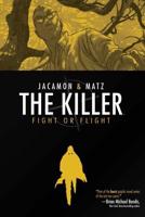 The Killer. Fight or Flight