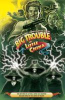 Big Trouble in Little China. Volume Two The Return of Lo Pan & How Jack Burton Became King of the Lords of Death