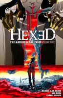Hexed: The Harlot & The Thief Volume 3