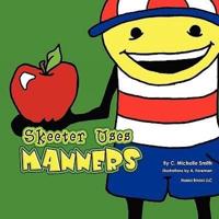 Skeeter Uses Manners (Skeeter Sneeter Doodlebop #2)