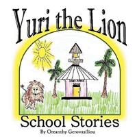 Yuri the Lion: Three Stories