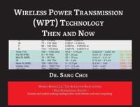 Wireless Power Transmission (WPT) Technology