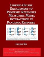Linking Online Engagement to Pandemic Responses