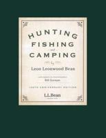 Hunting, Fishing, and Camping: 100th Anniversary Edition