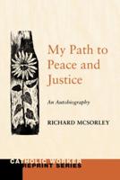 My Path to Peace and Justice