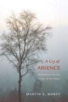 A Cry of Absence