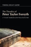 The Theodicy of Peter Taylor Forsyth