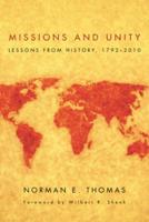 Missions and Unity: Lessons from History, 1792-2010
