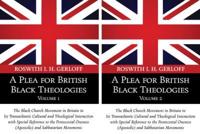 A Plea for British Black Theologies, 2-Volume Set