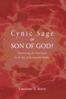 Cynic Sage or Son of God?