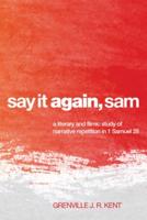 Say It Again, Sam: A Literary and Filmic Study of Narrative Repetition in 1 Samuel 28