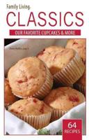 Family Living Classics Our Favorite Cupcakes & More (Leisure Arts #75383)