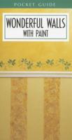 Wonderful Walls With Paint Pocket Guide