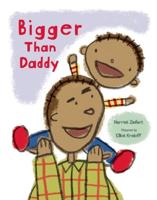 Bigger Than Daddy