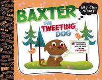 Baxter the Tweeting Dog