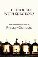 Trouble With Surgeons