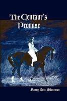 Centaur's Promise