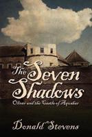 Seven Shadows or Oliver and the Castle of Aquabar