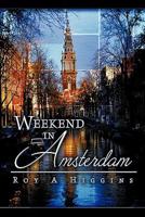 Weekend in Amsterdam