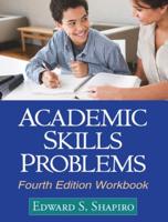 Academic Skills Problems, Fourth Edition. Workbook