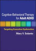 Cognitive-Behavioral Therapy for Adult ADHD