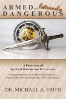 Armed and Extremely Dangerous: The Panorama of Warfare And Deliverance