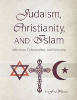 Judaism, Christianity, and Islam