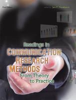Readings in Communication Research Methods: From Theory to Practice