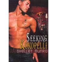 Seeking Kokopelli