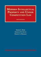 Modern Intellectual Property and Unfair Competition Law