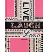 Live, Laugh, Love Journal