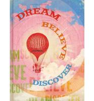 Dream Believe Discover Journal