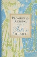 Promises and Blessings for a Sisters Heart