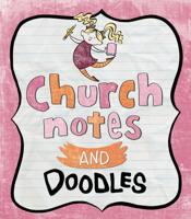 Church Notes & Doodles for Girls