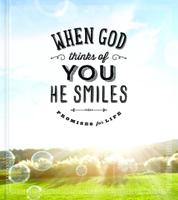 When God Thinks of You He Smiles
