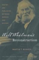 Walt Whitman's Reconstruction