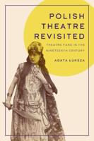 Polish Theatre Revisited