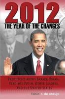2012 -- The Year of the Changes