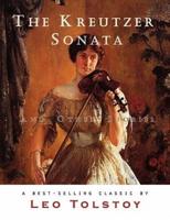 The Kreutzer Sonata and Other Stories