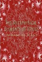 The Metaphysical Elements of Ethics