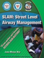 SLAM: Street Level Airway Management