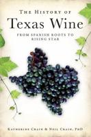 The History of Texas Wine