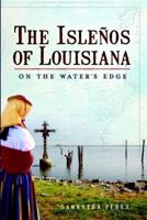 The Isleños of Louisiana