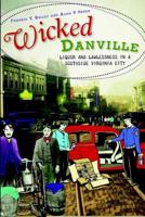 Wicked Danville