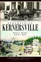 Remembering Kernersville