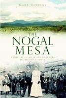 The Nogal Mesa
