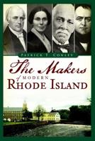The Makers of Modern Rhode Island, 1790/1860