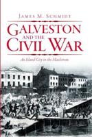 Galveston and the Civil War