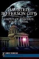 Haunted Jefferson City