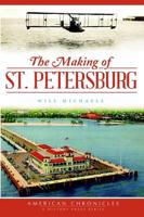 The Making of St. Petersburg / Will Michaels